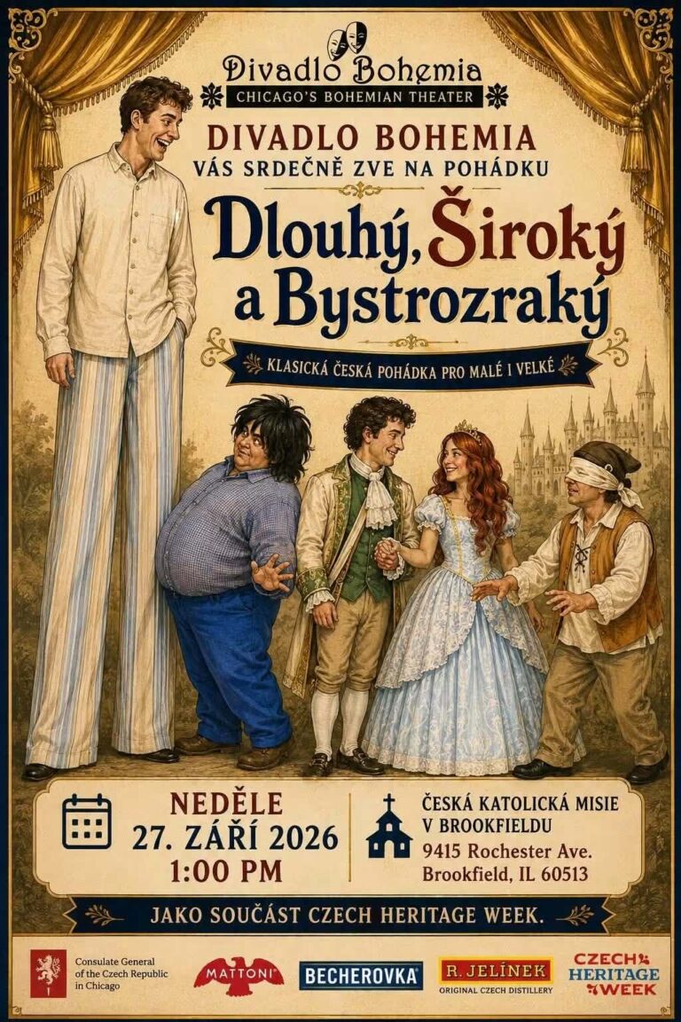 Dlouhý, Široký a Bystrozraký (Divadlo Bohemia) /17.09.2026 Chicago *ILLINOIS*