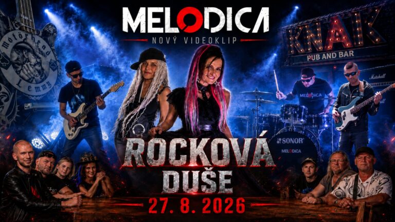 DRBY*FÁMY*SENZACE (51)…about: MELODICA (nový videoklip ROCKOVÁ DUŠE)
